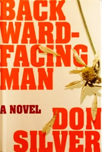 Imagen de archivo de Backward-Facing Man a la venta por Bibliomania Book Store