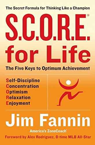 9780060823252: S.C.O.R.E. for Life: The Secret Formula for Thinking Like a Champion