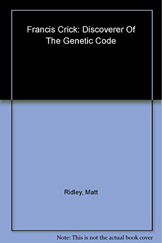 9780060823337: Francis Crick: Discoverer of the Genetic Code (Eminent Lives)