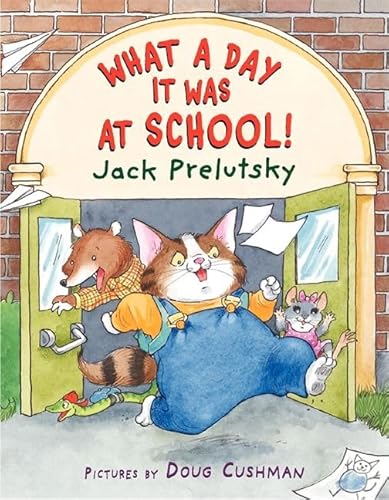 Imagen de archivo de What a Day It Was at School! a la venta por SecondSale