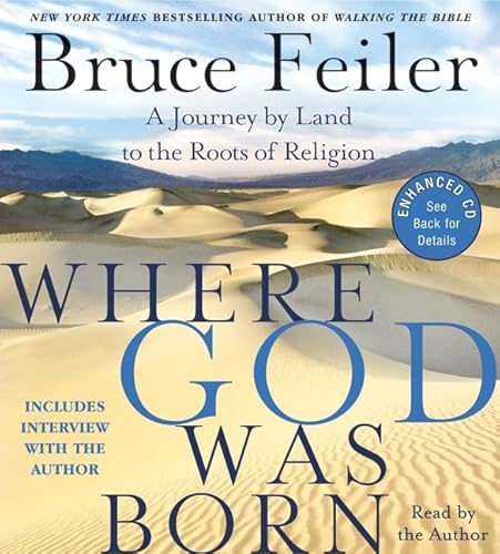 Stock image for Where God Was Born: A Journey by Land to the Roots of Religion for sale by The Yard Sale Store