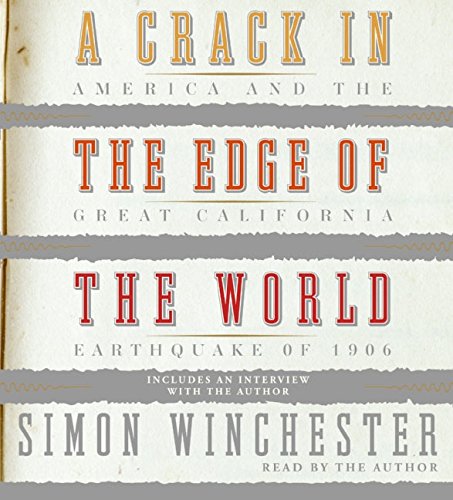 Stock image for A Crack in the Edge of the World: America And the Great California Earthquake of 1906 for sale by The Yard Sale Store