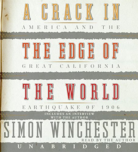 Stock image for A Crack in the Edge of the World CD: America and the Great California Earthquake of 1906 for sale by Jenson Books Inc