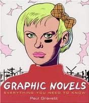 9780060824259: Graphic Novels: Everything You Need To Know