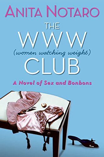 9780060825355: The WWW Club: A Novel of Sex and Bonbons