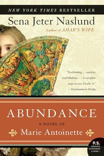 9780060825409: Abundance, A Novel of Marie Antoinette