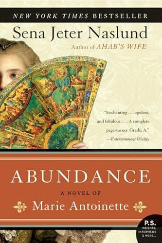 9780060825409: Abundance: A Novel of Marie Antoinette