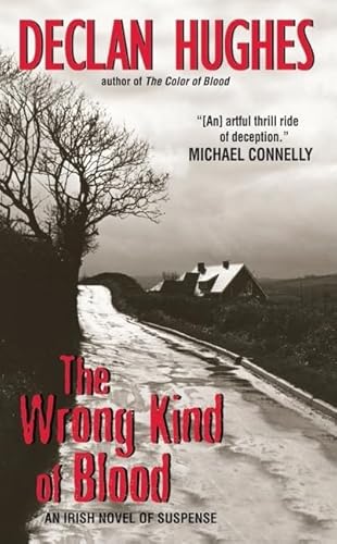 Stock image for The Wrong Kind of Blood : An Irish Novel of Suspense for sale by Better World Books