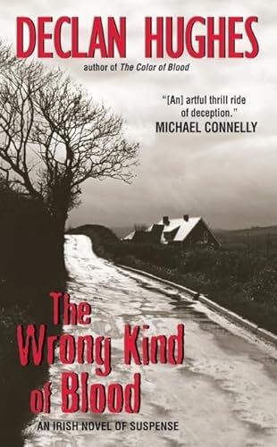 9780060825478: The Wrong Kind of Blood: An Irish Novel of Suspense: 1 (Ed Loy Novels)
