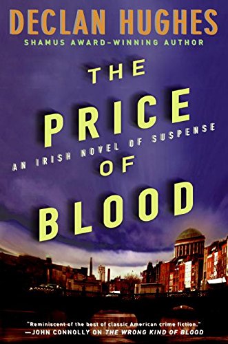 9780060825515: The Price of Blood: An Irish Novel of Suspense (Ed Loy)