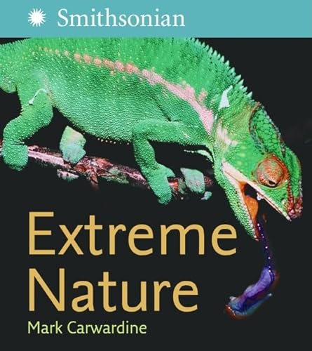 9780060825744: Extreme Nature (Smithsonian Institution)