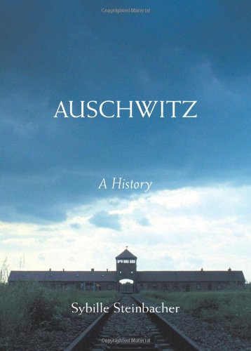 Stock image for Auschwitz: A History for sale by -OnTimeBooks-