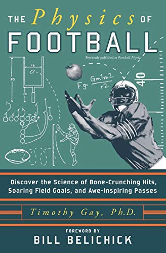 9780060826345: The Physics of Football: Discover the Science of Bone-Crunching Hits, Soaring Field Goals, and Awe-Inspiring Passes