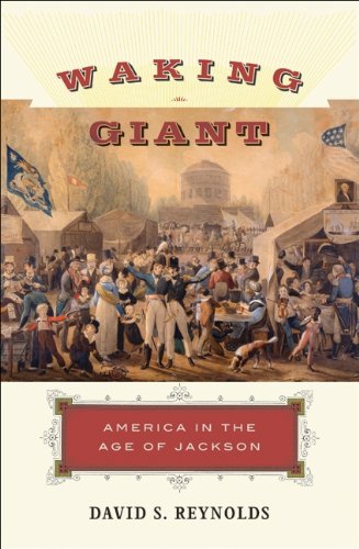 Beispielbild fr Waking Giant : America in the Age of Jackson zum Verkauf von Better World Books