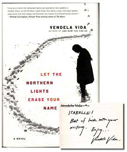 9780060828370: Let the Northern Lights Erase Your Name: A Novel