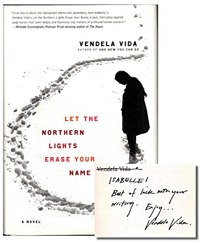 Let the Northern Lights Erase Your Name: A Novel *SIGNED*