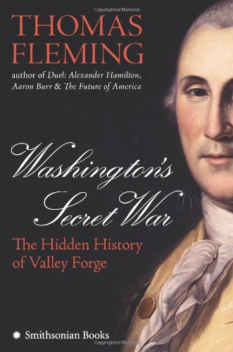 Imagen de archivo de Washington's Secret War: The Hidden History of Valley Forge a la venta por Gulf Coast Books