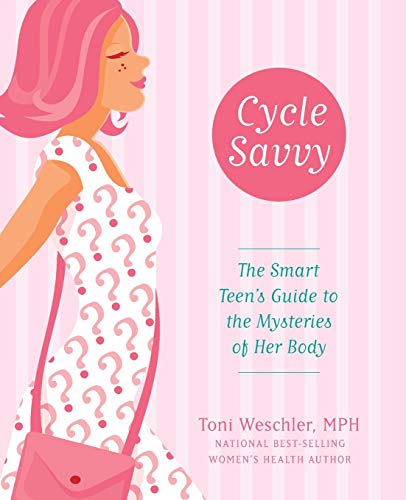 Stock image for Cycle Savvy: The Smart Teen's Guide to the Mysteries of Her Body for sale by Zoom Books Company