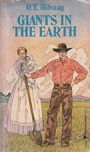 Beispielbild fr Giants In The Earth-A Saga Of The Prairie zum Verkauf von Foxtrot Books