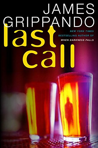 Imagen de archivo de Last Call : A Novel of Suspense a la venta por Better World Books