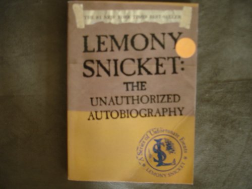 9780060831431: Title: Lemony Snicket The Unauthorized Autobiography
