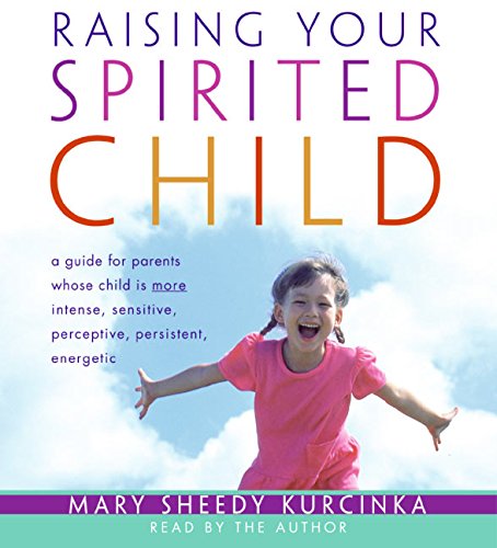 Stock image for Raising Your Spirited Child CD for sale by Half Price Books Inc.