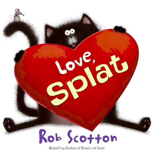 9780060831578: Love, Splat: A Valentine's Day Book for Kids (Splat the Cat)