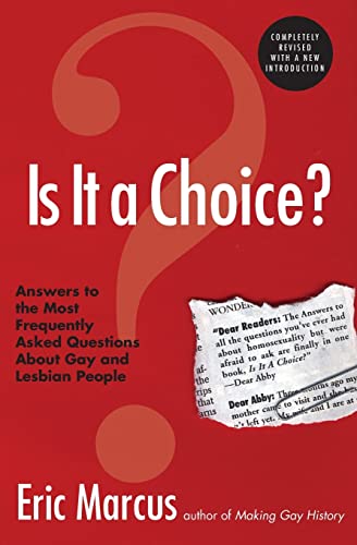 Beispielbild fr Is It a Choice? Answers to the Most Frequently Asked Questions About Gay & Lesbian People, Third Edition zum Verkauf von Wonder Book