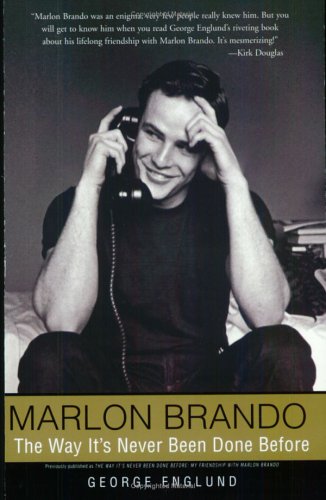 9780060832865: Marlon Brando: The Way It's Never Been Done Before