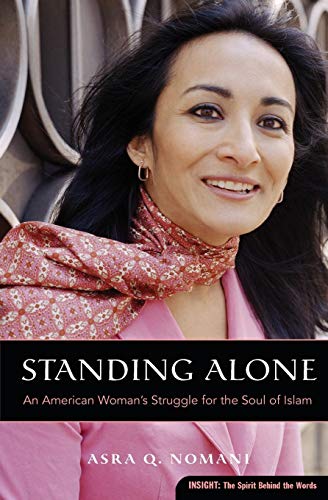 Stock image for Standing Alone: An American Woman's Struggle for the Soul of Islam for sale by Bellwetherbooks