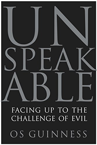 9780060833008: Unspeakable: Facing Up To Evil In An Age Of Genocide And Terror