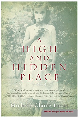 Stock image for A High and Hidden Place: A Novel for sale by Irish Booksellers