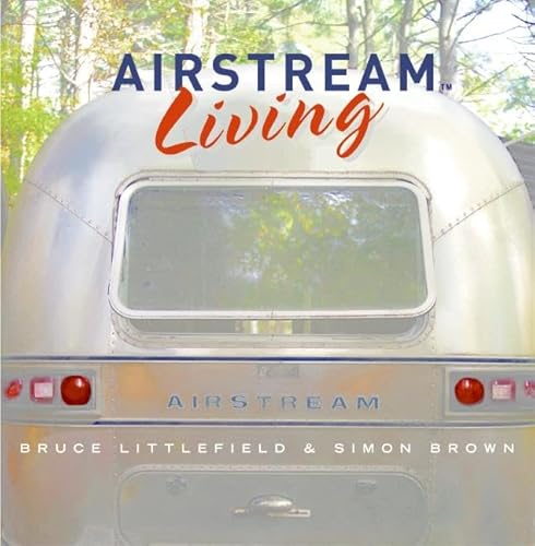 Beispielbild fr Airstream Living zum Verkauf von KuleliBooks