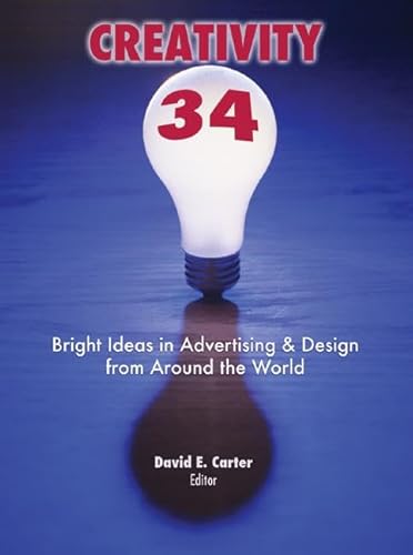 Beispielbild fr Creativity 34: Bright Ideas in Advertising & Design from Around the World zum Verkauf von Anybook.com