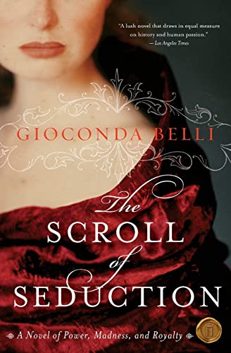 9780060833138: The Scroll of Seduction: A Novel of Power, Madness, and Royalty