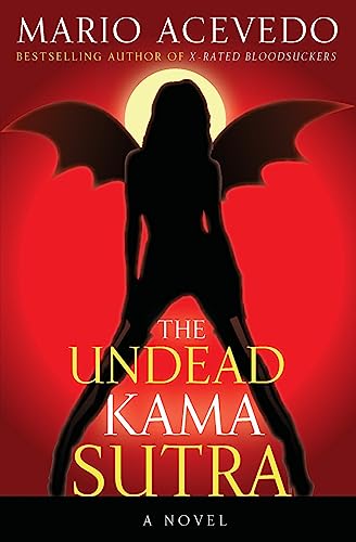 Beispielbild fr The Undead Kama Sutra zum Verkauf von Wonder Book