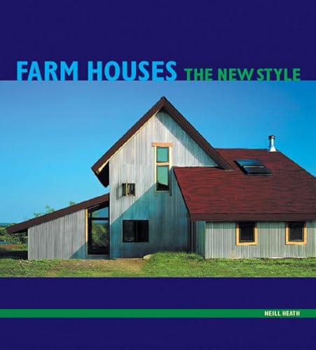 Stock image for Farm Houses: The New Style for sale by SecondSale