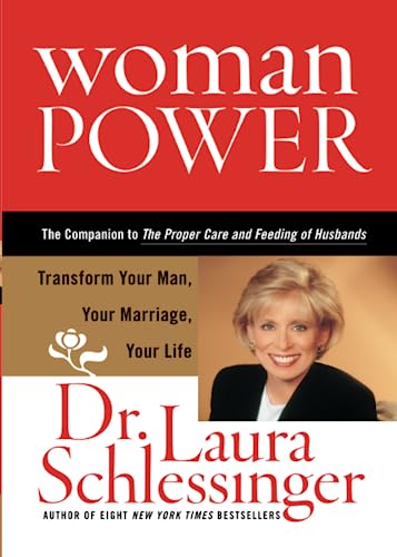 Stock image for Woman Power: Transform Your Man, Your Marriage, Your Life for sale by SecondSale