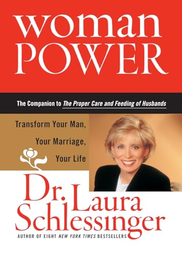 9780060833633: Woman Power: Transform Your Man, Your Marriage, Your Life