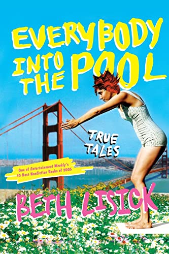 Imagen de archivo de Everybody into the Pool : True Tales a la venta por Better World Books: West