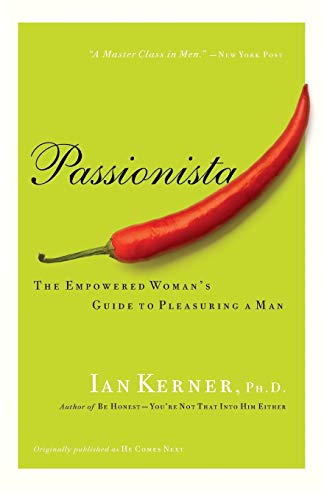 Beispielbild für Passionista : The Empowered Woman's Guide to Pleasuring a Man zum Verkauf von Better World Books