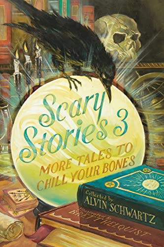 Beispielbild fr Scary Stories 3: More Tales to Chill Your Bones zum Verkauf von SecondSale