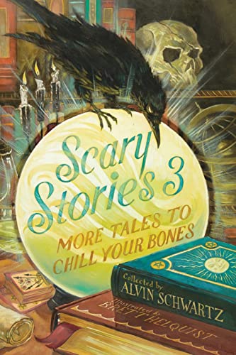 Stock image for Scary Stories 3: More Tales to Chill Your Bones for sale by boyerbooks