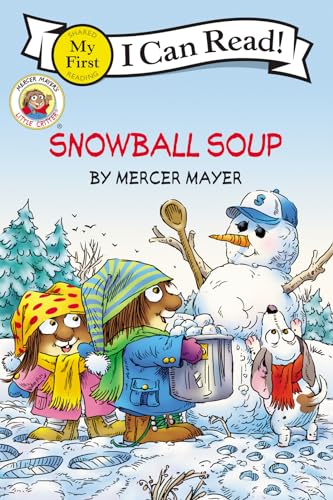 Beispielbild fr Snowball Soup (Little Critter, My First I Can Read) zum Verkauf von Goodwill Southern California