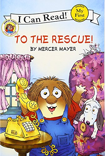 9780060835477: Little Critter: To the Rescue! (I Can Read!: My Frist)