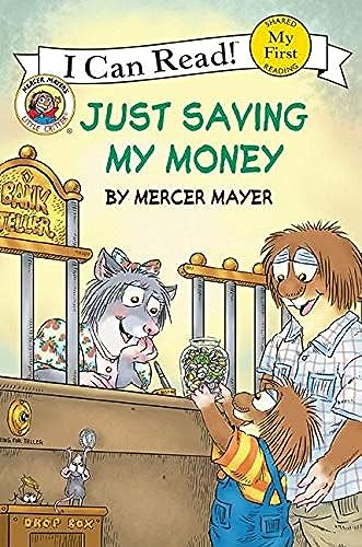Little Critter: Just Saving My Money (My First I Can Read) - Mayer, Mercer