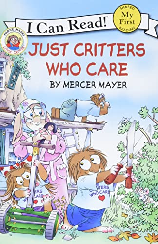 Beispielbild fr Little Critter: Just Critters Who Care (My First I Can Read) zum Verkauf von Wonder Book