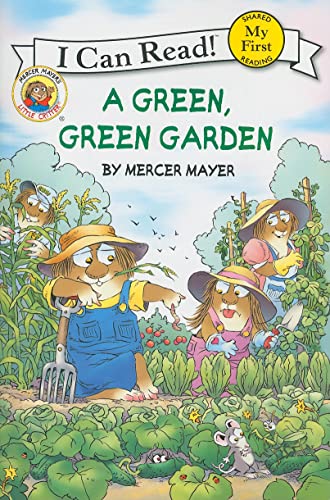 Little Critter: A Green, Green Garden (My First I Can Read - Level Pre1) - Mayer, Mercer
