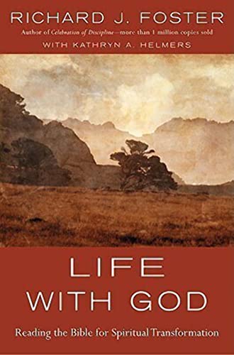 Beispielbild fr Life with God: Reading the Bible for Spiritual Transformation zum Verkauf von Wonder Book