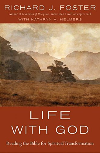9780060836979: Life with God: Reading the Bible for Spiritual Transformation